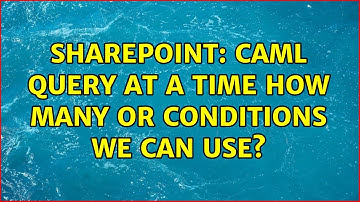 Sharepoint: CAML Query at a time how many OR Conditions we can use?