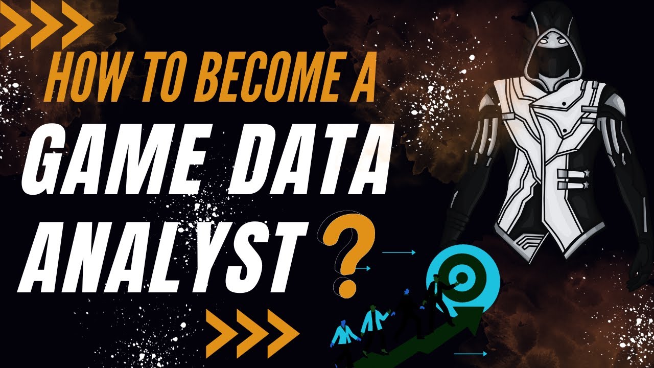 How to Become a Game Data Analyst? | The Complete Roadmap | Tech NS ...