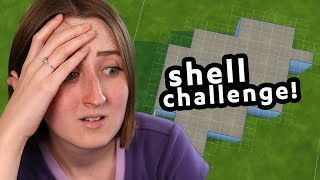 shell challenges cause me PAIN