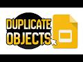 Duplicate Objects in Google Slides (Fast Tutorial)