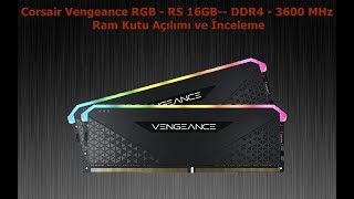 Corsair Vengeance Rgb - Rs 16Gb-- Ddr4 - 3600 Mhz Ram Kutu Açılımı Ve İnceleme