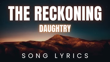Daughtry - THE RECKONING | SONG LYRICS Version