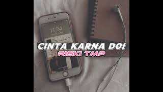 Download Lagu WAYAS - CINTA KARNA DOI - TMP 2024 MP3