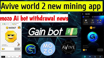 avive worlds 2 mining project | gain mining bot | mozo Ai withdrawal start | new mining app