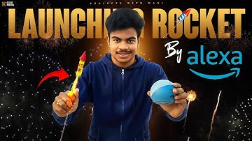 Alexa Launch the Rocket 🚀  || Launching Rocket using Alexa
