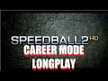 Speedball 2 HD Career Mode Longplay