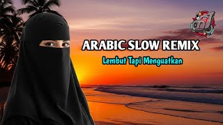 Arabic Song Slow Remix Viral • Chill Arabian Penenangkan Hati | cocok buat santai