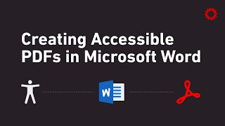 Creating Accessible PDFs in Microsoft Word