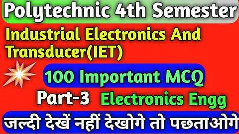 #IET//IET mcq qus//IET objective qus//IET important qus//Industrial Electronics And Transducer mcq
