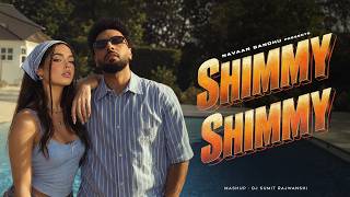 Shimmy Shimmy - Navaan Sandhu | Headliner | Latest Punjabi Song | DJ Sumit Rajwanshi