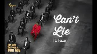 Spyro ft Faze -  Can't Lie