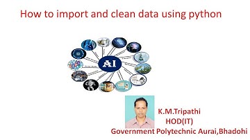 How to Import and clean data in machine learning using python