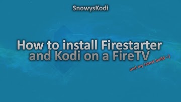 Install Kodi and Firestarter on FireTV (and my custom build)