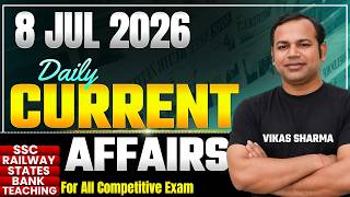 8 July  2026 Current Affairs Top 20 QUES and PDF Download