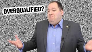 “Overqualified”? What Employers Really Mean (from former CEO)