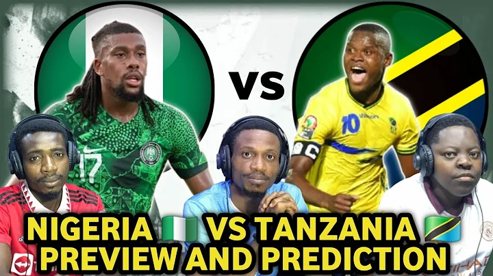 NIGERIA 🇳🇬 VS TANZANIA 🇹🇿 | AFCON MATCH PREVIEW | GROUP C