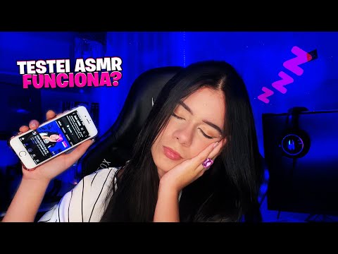 TESTEI ASMR PARA VER SE REALMENTE FUNCIONA