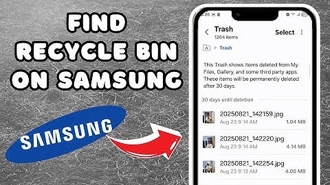 How To Find Recycle Bin On Samsung - Easy Guide