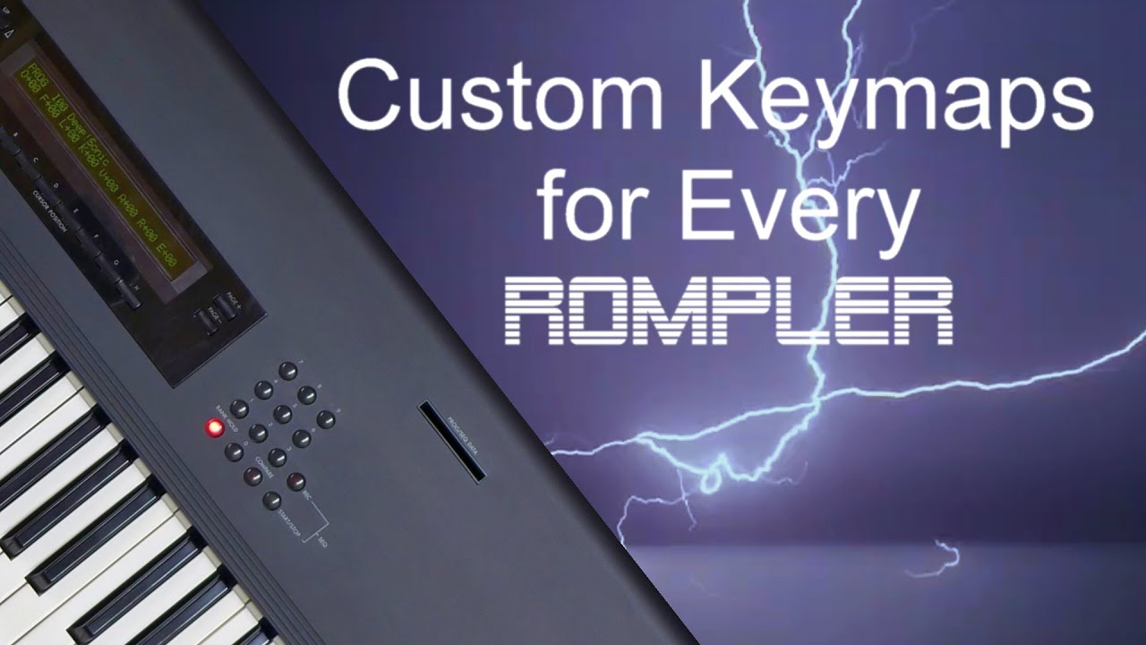 The Secret of Custom Keymaps with any ROMpler - YouTube