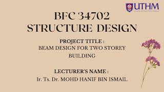 GROUP 5 VIDEO PRESENTATION STRUCTURE DESIGN
