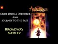 Anastasia Broadway Musical Medley Once Upon A December And Journey To The Past Anastasia Broadway Musical Medley Once Upon A December And Journey To The Past
