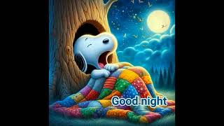 Good Night From Sleepy Snoopy