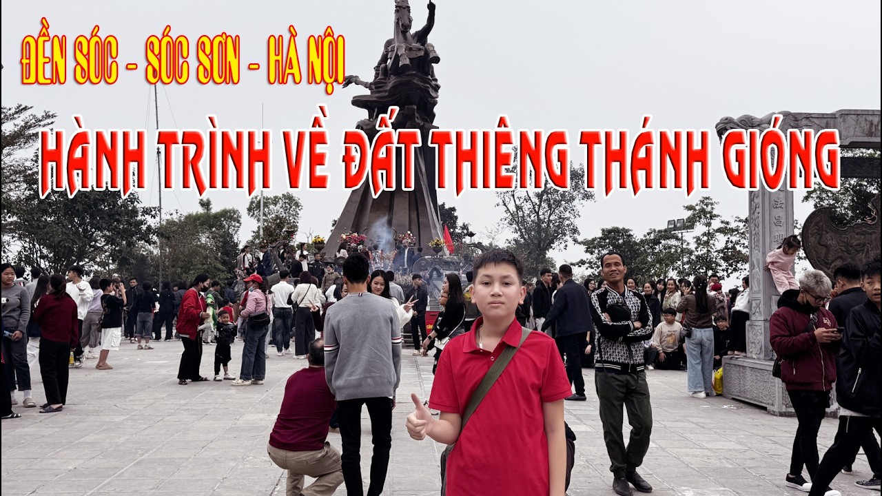 Đền Sóc - Sóc Sơn – Hành Trình Về Đất Thiêng Thánh Gióng - Hà Nội