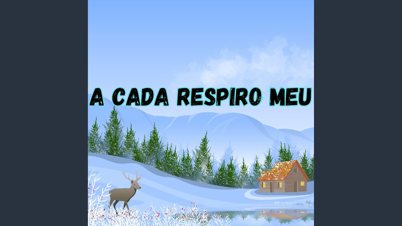 A Cada Respiro Meu