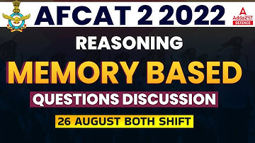 AFCAT Exam Analysis 2022 | Reasoning | 26 August Both Shift | Memory Based Questions