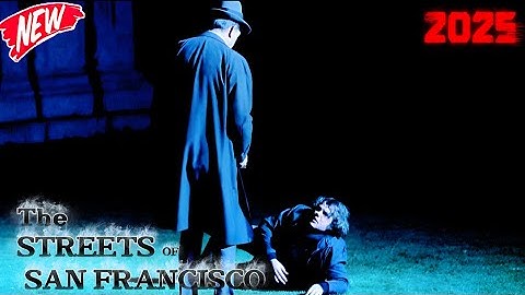 The Streets of San Francisco S6 | Beyond Vengeance | Action Adventure Crime | Full Episodes1080p