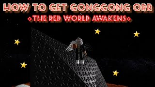 HOW TO GET GONGGONG ORB | The Space Simulator - [The Red World Awakens] #roblox #space #simulator