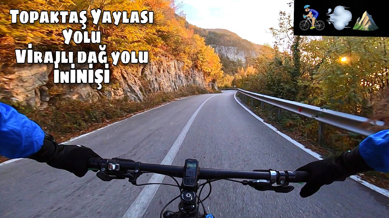 VİRAJLI YOL HIZ BİSİKLET TURU TOPAKTAŞ DÖRTYOL İNİŞ MTB VLOG