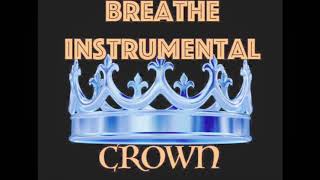 Breathe - Crown (Instrumental)