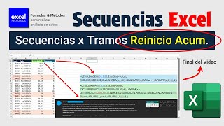 Crear Secuencias por Tramos con Reinicio Acumulado desde el Tramo Anterior en Excel