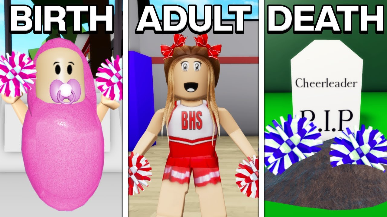 Birth To Death: CHEERLEADER! (Roblox)