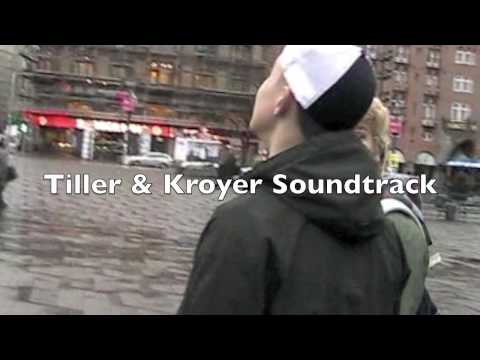 Tiller & Kroyer (Soundtrack)