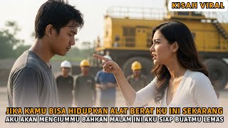 Jika Kamu Bisa Hidupkan Alat Berat Ini, Aku Akan Menciummu! Awalnya Dihina, Ternyata Dia..