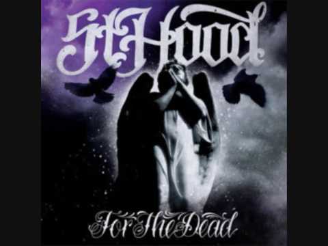 St. Hood — St. Hood - For The Dead