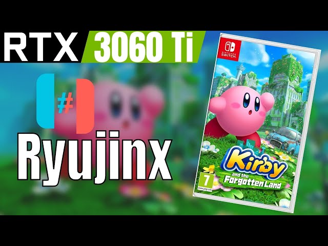 Yuzu vs Ryujinx Kirby and the Forgotten Land Ryzen 5 300X Best Settings 