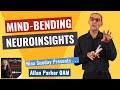 92 VIDEO Mind-bending Neuroinsights, with Allan Parker OAM