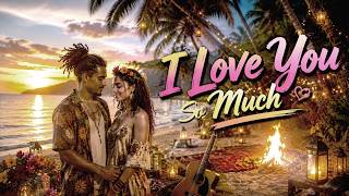 Download Lagu I LOVE YOU SO MUCH Download Lagu I LOVE YOU SO MUCH