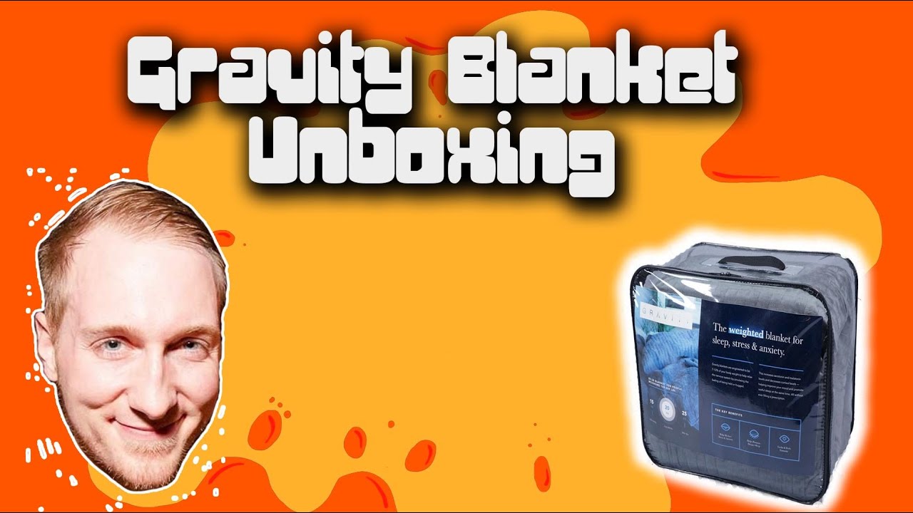 Gravity Blanket Unboxing YouTube