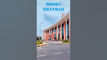 BBMKU, DHANBAD Main Campus😍#youtubeshorts #shorts #viralvideo #bbmku #dhanbad #short #ytshorts #yt