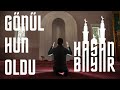 Gönül hun oldu - Hasan bayar