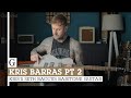 Kris Barras Pt 2: Kris's Seth Baccus Baritone Guitar