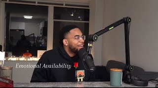 Talks W/ Masionoo G: Emotional Availability