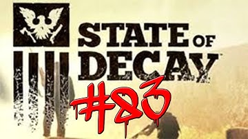 State Of Decay Gameplay Walkthrough w/ Kermando Part 83 - Exit Strategy