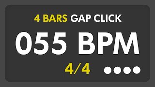 55 BPM - Gap Click - 4 Bars (4/4)