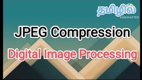jpeg compression | digital image processing in tamil #sscomputerstudies , #digital, #jpeg, #image