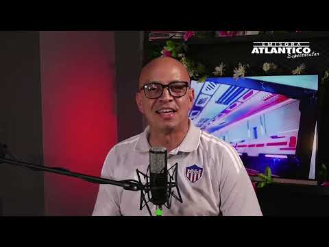 🚨 ATLÁNTICO SPORT | OMAR BARROS' ANALYSIS